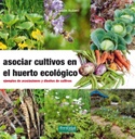 Asociar cultivos en el huerto ecológico