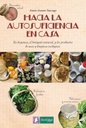 Hacia la autosuficiencia en casa