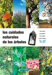 Los cuidados naturales de los árboles
