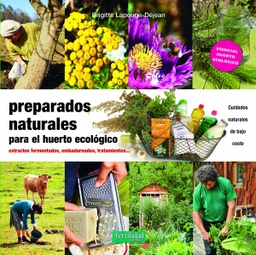 Preparados naturales para el huerto ecológico